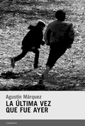 Cover: La &uacute;ltima vez que fue ayer - Candaya