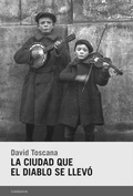 Cover: La ciudad que el diablo se llev&oacute; - Candaya