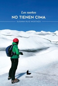 Abbildung von: Los sueños no tienen cima - Editorial Hispalibros S.L.