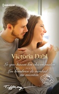 Cover: Lo que hacen los chicos malos - Los hombres de verdad... no mienten - Harlequin, una divisi&oacute;n de HarperCollins Ib&eacute;rica, S.A.