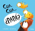 Cover: Cua, cua...&iquest;pap&aacute;? - Ediciones Jaguar