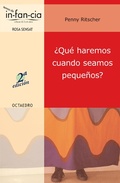 Cover: &iquest;Qu&eacute; haremos cuando seamos peque&ntilde;os? - Ediciones Octaedro
