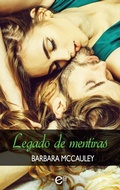 Cover: Legado de mentiras - Harlequin, una divisi&oacute;n de HarperCollins Ib&eacute;rica, S.A.