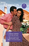 Cover: A meio da noite - Segura nos seus bra&ccedil;os - Harlequin, uma divis&atilde;o de HarperCollins Ib&eacute;rica, S.A.
