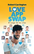 Cover: Love App Swap. El juego de las citas - Harlequin, una divisi&oacute;n de HarperCollins Ib&eacute;rica, S.A.