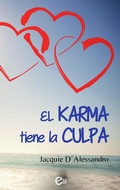 Cover: El karma tiene la culpa - Harlequin, una divisi&oacute;n de HarperCollins Ib&eacute;rica, S.A.