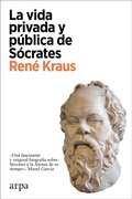 Cover: La vida privada y p&uacute;blica de S&oacute;crates - Arpa