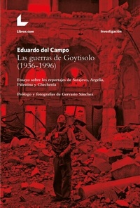Abbildung von: Las guerras de Goytisolo (1936-1996) - Editorial Hispalibros S.L.