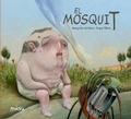 Cover: El mosquit - Ediciones Jaguar