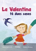 Cover: La Valentina t&eacute; dues cases - Ediciones Jaguar