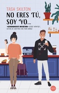 Cover: No eres t&uacute;, soy yo... - Versatil Ediciones