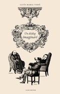 Cover: Un di&agrave;leg imaginari - Club Editor 1959 S.L.