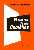 Cover: El carrer de les Cam&egrave;lies - Club Editor 1959 S.L.
