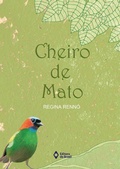 Cover: Cheiro de mato - Editora do Brasil