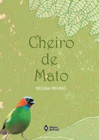 Enlarge image Cover: Cheiro de mato - Editora do Brasil