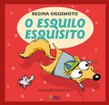 Cover: O esquilo esquisito - Editora do Brasil