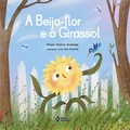 Cover: A beija-flor e o girassol - Editora do Brasil
