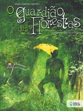 Cover: O guardi&atilde;o das florestas - Editora do Brasil