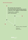 Cover: El contrato de transporte internacional de mercanc&iacute;as puerta a puerta en las Reglas de Rotterdam - Marcial Pons SdH