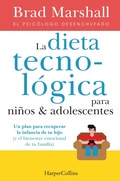 Cover: La dieta tecnol&oacute;gica para ni&ntilde;os y adolescentes - HarperCollins Ib&eacute;rica S.A.
