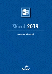 Enlarge image Cover: Word 2019 - Editora Senac São Paulo