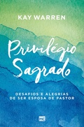 Cover: Privil&eacute;gio sagrado - Editora Mundo Crist&atilde;o