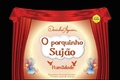 Cover: O porquinho Suj&atilde;o - Pra ser feliz