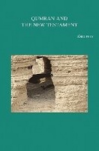 Enlarge image Cover: Qumran and the New Testament - Peeters Publishers