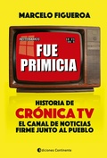 Cover: Fue primicia - Ediciones Continente