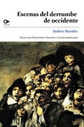 Cover: Escenas del derrumbe del occidente - Mago Editores