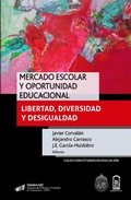 Cover: Mercado escolar y oportunidad educacional - Ediciones UC