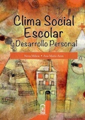 Cover: Clima social escolar y desarrollo personal - Ediciones UC