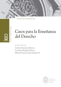 Abbildung von: Casos para la Enseñanza del Derecho - Ediciones UC