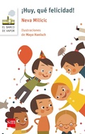 Cover: &iexcl;Huy, qu&eacute; felicidad! - SM Chile