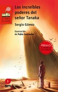 Cover: Los incre&iacute;bles poderes del se&ntilde;or Tanaka - SM Chile