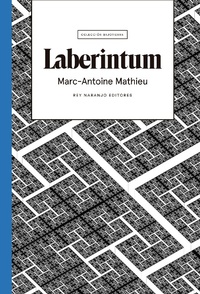 Enlarge image Cover: Laberintum - Rey Naranjo Editores