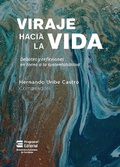 Cover: Viraje hacia la vida - Aut&oacute;noma de Occidente