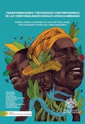 Cover: Transformaciones y necesidades contempor&aacute;neas de las territorialidades rurales afrocolombianas - Sello Editorial Javeriano