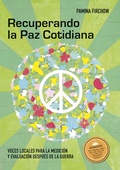 Cover: Recuperando la Paz Cotidiana - Editorial Universidad del Rosario