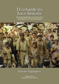 Cover: El cobarde no hace historia - Editorial Universidad del Rosario