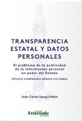 Cover: Transparencia estatal y datos personales - Universidad Externado