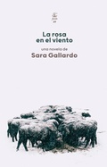 Cover: La rosa en el viento - Fiordo Editorial
