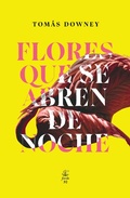 Cover: Flores que se abren de noche - Fiordo Editorial