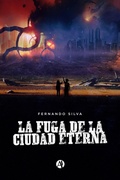 Cover: La fuga de la Ciudad Eterna - Editorial Autores de Argentina