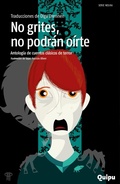 Cover: No grites, no podr&aacute;n o&iacute;rte - Quipu