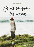Cover: Y me sangran las manos - Editorial Autores de Argentina