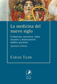 Abbildung von: La medicina del nuevo siglo - Libros del Zorzal