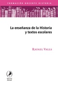 Cover: La ense&ntilde;anza de la historia y los textos escolares - Libros del Zorzal