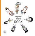 Cover: Mi primer libro de rock - Topito Ediciones