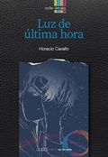 Cover: Luz de &uacute;ltima hora - civiles iletrados